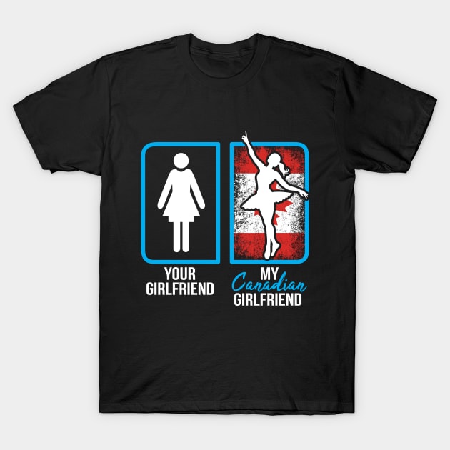 canadian girlfriend T-Shirt by ThyShirtProject - Affiliate